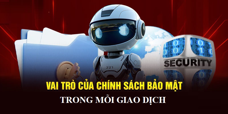 Chính sách bảo mật giao dịch