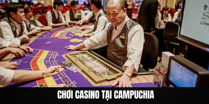 Sân Chơi Casino Tại Campuchia