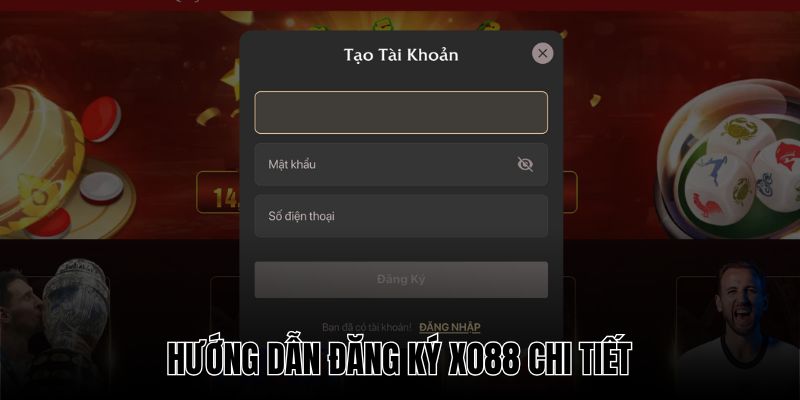 Hướng dẫn đăng ký xo88